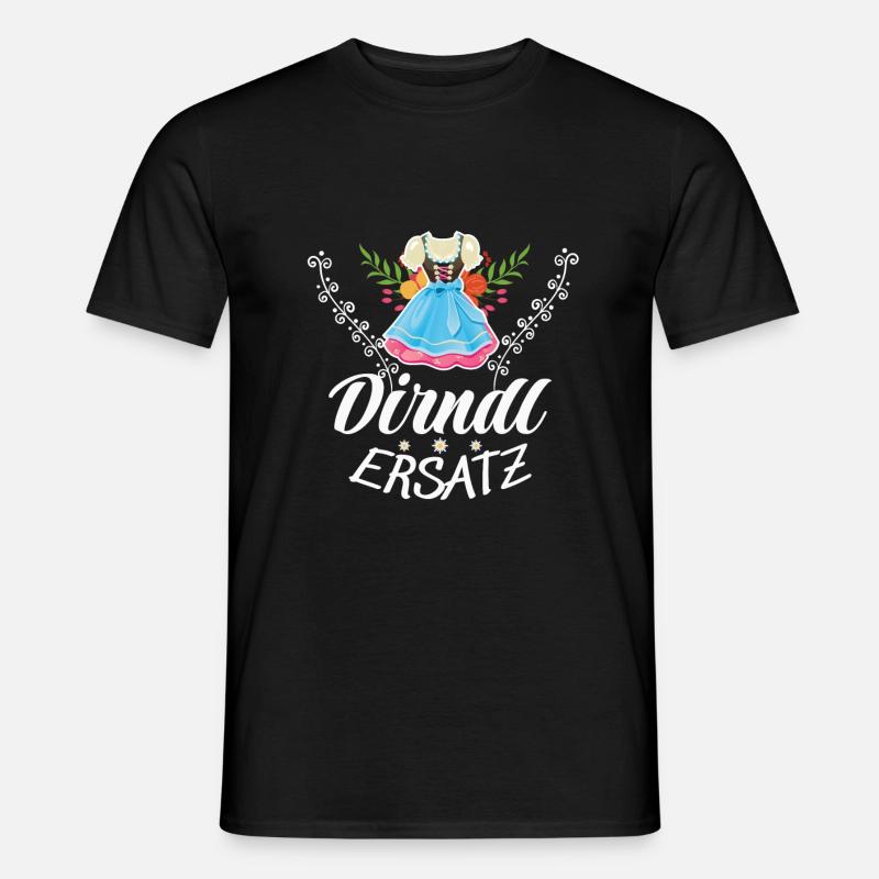 Dirndl Ersatz - Männer T-Shirt - undefined