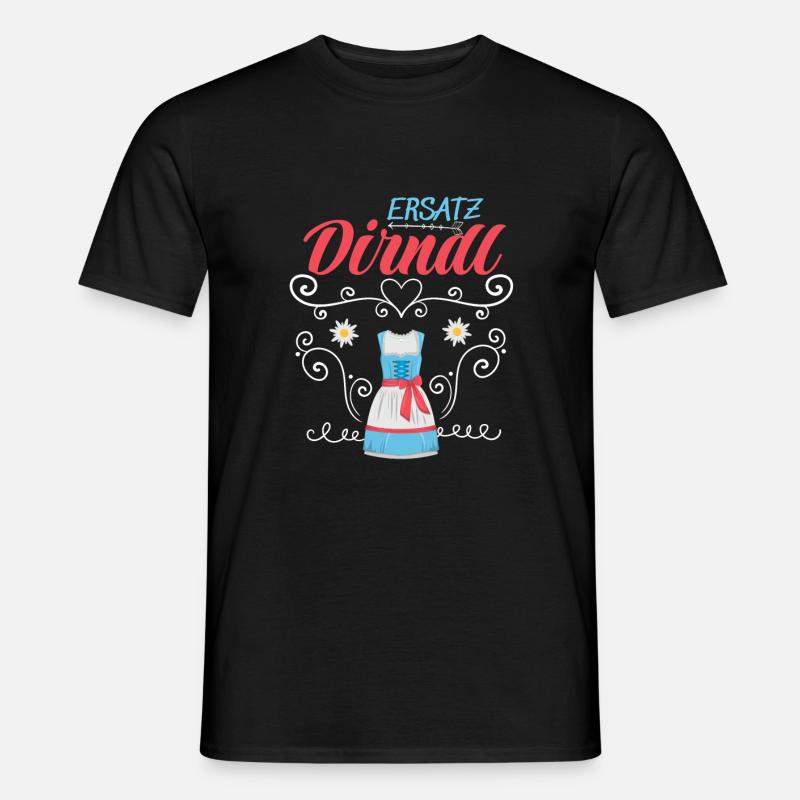 Dirndl Ersatz - Männer T-Shirt - undefined