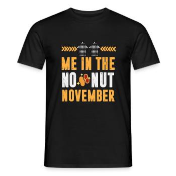 November Mode: Ich im No Nut November! - Männer T-Shirt - Schwarz - Vorne - AI Model Male 178 light (178cm)