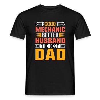 Good Mechanic Better Husband The Best Dad - Men's T-Shirt - black - Front - AI Model Male 178 light (178cm)