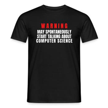 Computer Scientist Warning May Start Talking About - Men's T-Shirt - black - Front - AI Model Male 178 light (178cm)