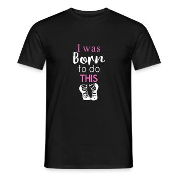 Awesome I was born to do this Irish dancing Gift - Men's T-Shirt - black - Front - AI Model Male 178 light (178cm)
