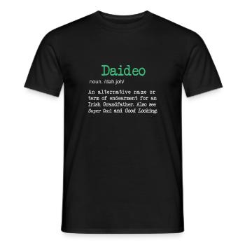 Funny Daideo definition for an Irish Grandpa - Men's T-Shirt - black - Front - AI Model Male 178 light (178cm)