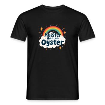 Moister Than An Oyster Damen Erwachsene Vulgär Rau - Männer T-Shirt - Schwarz - Vorne - AI Model Male 178 light (178cm)