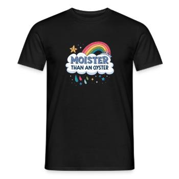 Moister Than An Oyster Damen Erwachsene Vulgär Rau - Männer T-Shirt - Schwarz - Vorne - AI Model Male 178 light (178cm)