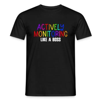 Aktiv überwachen wie ein Chef Lustiger Testtag - Men's T-Shirt - black - Front - AI Model Male 178 light (178cm)