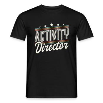 Activity Director Appreciation - Männer T-Shirt - Schwarz - Vorne - AI Model Male 178 light (178cm)