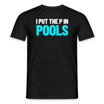Ich habe das P in Pools schwimmen Humor Ich pinkle - Männer T-Shirt - Schwarz - Vorne - AI Model Male 178 light (178cm)