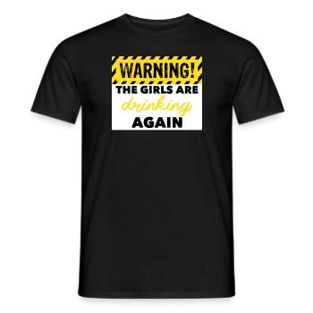 Warnung Die M�dchen trinken wieder die Frauen betr - Männer T-Shirt - Schwarz - Vorne - AI Model Male 178 light (178cm)