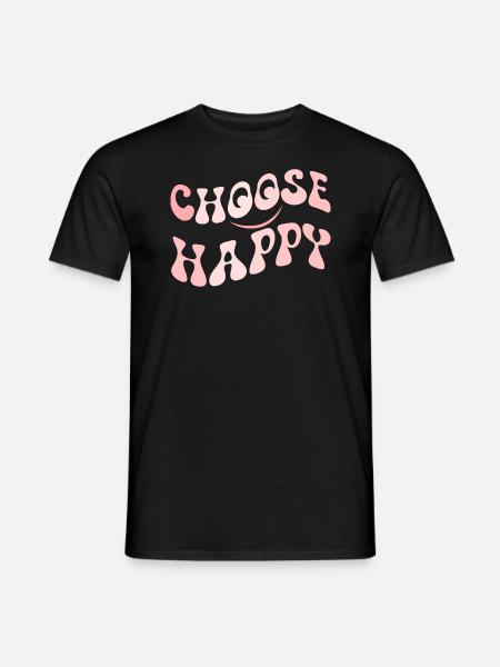W�hlen Sie Happy Smile Face Motivate Inspire Happy - Männer T-Shirt - Schwarz