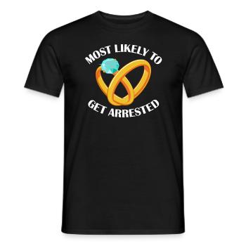 H�chstwahrscheinlich verhaftet wird eine lustige p - Männer T-Shirt - Schwarz - Vorne - AI Model Male 178 light (178cm)