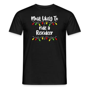 Most likely at Christmas a rent rode - Men's T-Shirt - black - Front - AI Model Male 178 light (178cm)