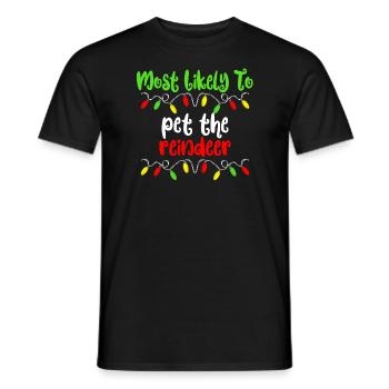 Most likely that Christmas will be the rentie - Men's T-Shirt - black - Front - AI Model Male 178 light (178cm)