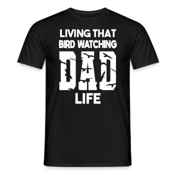 Living That Bird Watching Dad Life Birdwatchers - Men's T-Shirt - black - Front - AI Model Male 178 light (178cm)