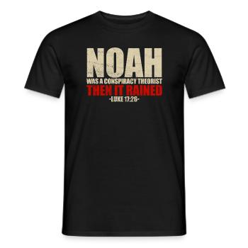 Noah Verschw�rungstheoretiker dann regnete er Luka - Männer T-Shirt - Schwarz - Vorne - AI Model Male 178 light (178cm)