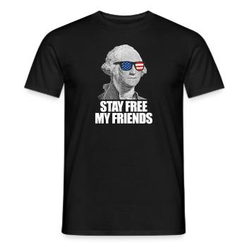 Bleiben Sie frei, meine Freunde George Washingtonb - Männer T-Shirt - Schwarz - Vorne - AI Model Male 178 light (178cm)