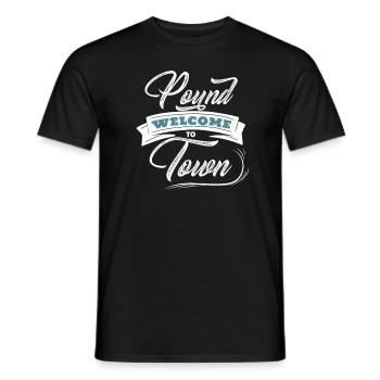 Welcome to Pound Town Funny Adult Humor - Men's T-Shirt - black - Front - AI Model Male 178 light (178cm)