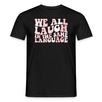 Wir alle lachen in derselben Sprache ESL -Vielfalt - Männer T-Shirt - Schwarz - Vorne - AI Model Male 178 light (178cm)