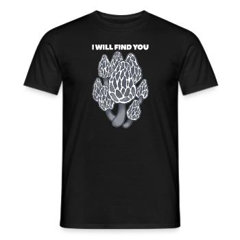 Ich werde dich finden, dass du Morchel Pilzjäger M - Männer T-Shirt - Schwarz - Vorne - AI Model Male 178 light (178cm)