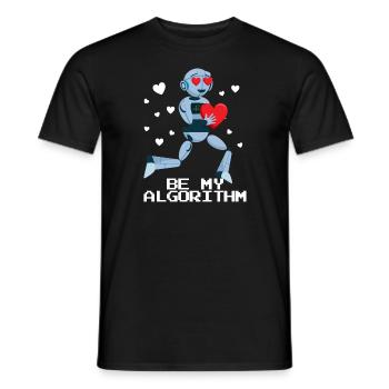 Sei mein Algorithmus -Roboter -Valentinstag -Ingen - Männer T-Shirt - Schwarz - Vorne - AI Model Male 178 light (178cm)