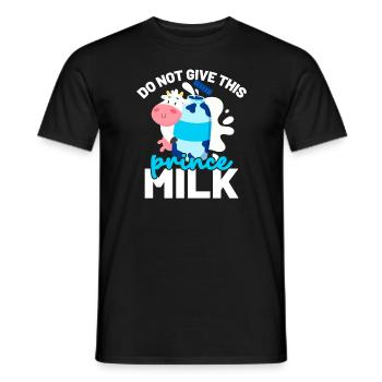 Geben Sie dieser Prince Milk Lactose -Intoleranz n - Männer T-Shirt - Schwarz - Vorne - AI Model Male 178 light (178cm)