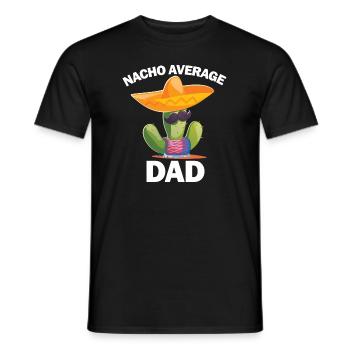 Nacho durchschnittlicher Vater Cinco de Mayo Nacho - Männer T-Shirt - Schwarz - Vorne - AI Model Male 178 light (178cm)