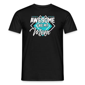 Großartig wie meine Mutter - Männer T-Shirt - Schwarz - Vorne - AI Model Male 178 light (178cm)