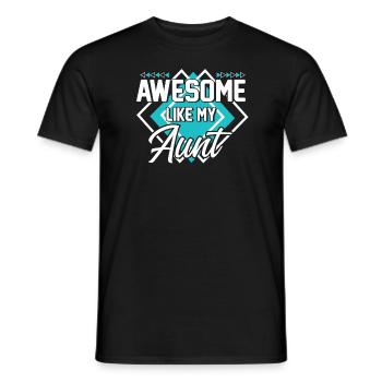 Großartig wie meine Tante - Männer T-Shirt - Schwarz - Vorne - AI Model Male 178 light (178cm)