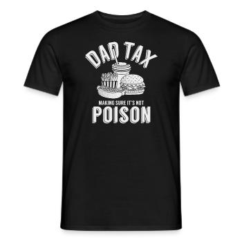 Papa-Steuer stellt sicher, dass es kein Gift-Vater - Männer T-Shirt - Schwarz - Vorne - AI Model Male 178 light (178cm)