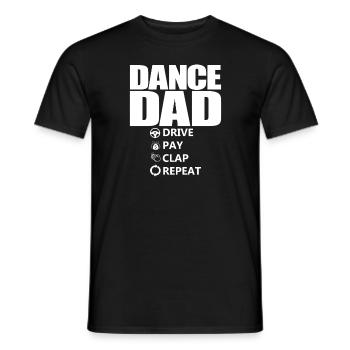 Dance Dad Drive Pay Clap Repeat Lustiger Dance Dad - Männer T-Shirt - Schwarz - Vorne - AI Model Male 178 light (178cm)