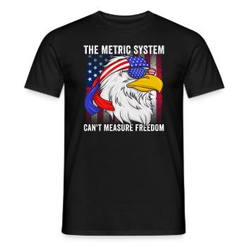 Das metrische System kann Freedom Eagle nicht mess - Männer T-Shirt - Schwarz - Vorne - AI Model Male 178 light (178cm)