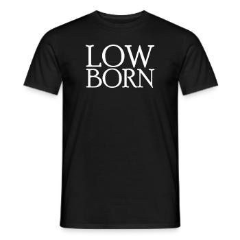 Low Born Drôle citoyen cosplay assorti Low Bo - T-shirt homme - noir - Devant - AI Model Male 178 light (178cm)