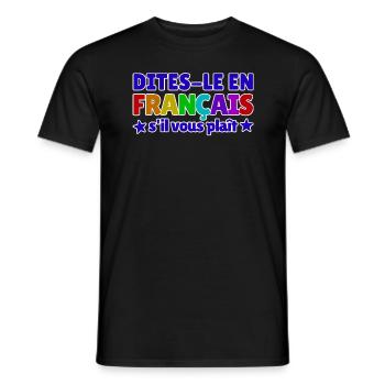 Dites-Le En Francais S'il Vous Plaît Französisch - Männer T-Shirt - Schwarz - Vorne - AI Model Male 178 light (178cm)