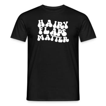Haarige Lappen sind wichtig, schlüpfrige Frauen si - Männer T-Shirt - Schwarz - Vorne - AI Model Male 178 light (178cm)