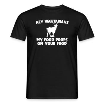 Ma nourriture fait caca sur ta chèvre carnivore - T-shirt homme - noir - Devant - AI Model Male 178 light (178cm)