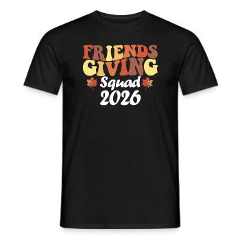 Friendsgiving Squad 2026 Thanksgiving Squad - Men's T-Shirt - black - Front - AI Model Male 178 light (178cm)
