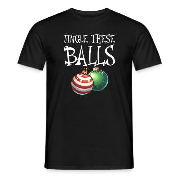 Jingle These Balls Raunchy Men's Christmas Balls - Men's T-Shirt - black - Front - AI Model Male 178 light (178cm)