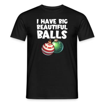 I Have Big Beautiful Balls Men's Christmas Balls - Men's T-Shirt - black - Front - AI Model Male 178 light (178cm)
