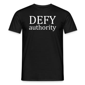 Trotzen Sie der Autorität, libertärer Anti-Regieru - Männer T-Shirt - Schwarz - Vorne - AI Model Male 178 light (178cm)