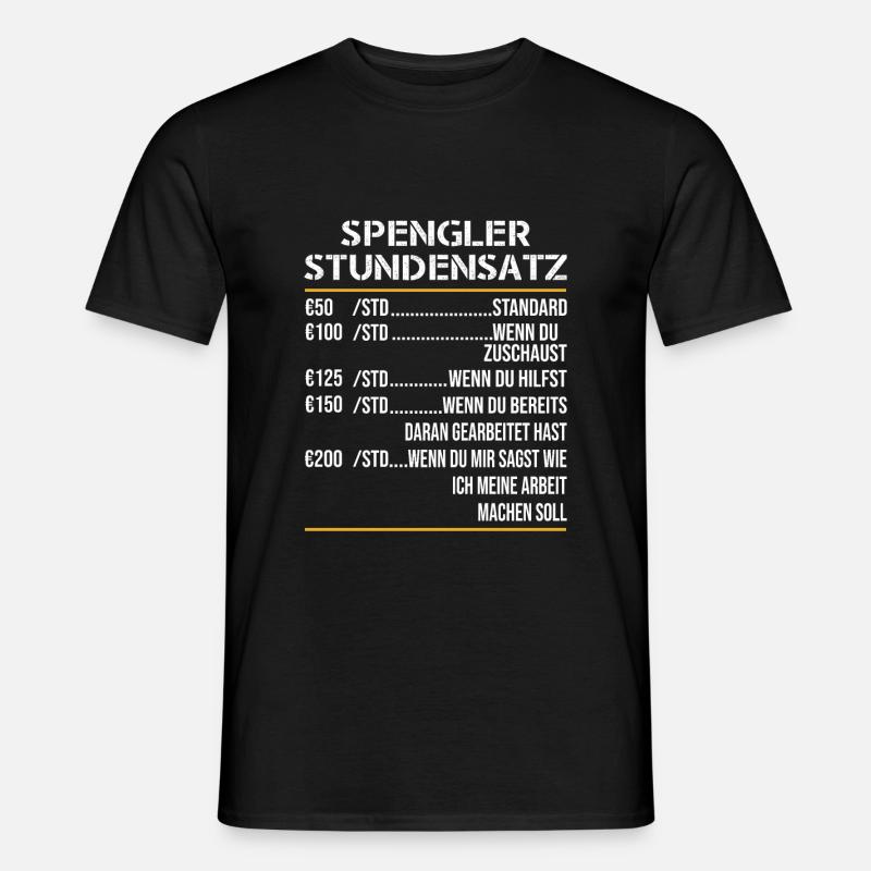 Spengler Stundensatz Zimmerer Klempner Blechner - Männer T-Shirt - Schwarz