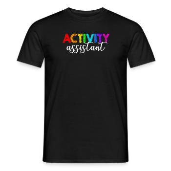 activity assistant appreciation , activity assista - Men's T-Shirt - black - Front - AI Model Male 178 light (178cm)