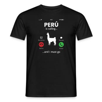Peru Is Calling And I Must Go, peruvian peru - Men's T-Shirt - black - Front - AI Model Male 178 light (178cm)