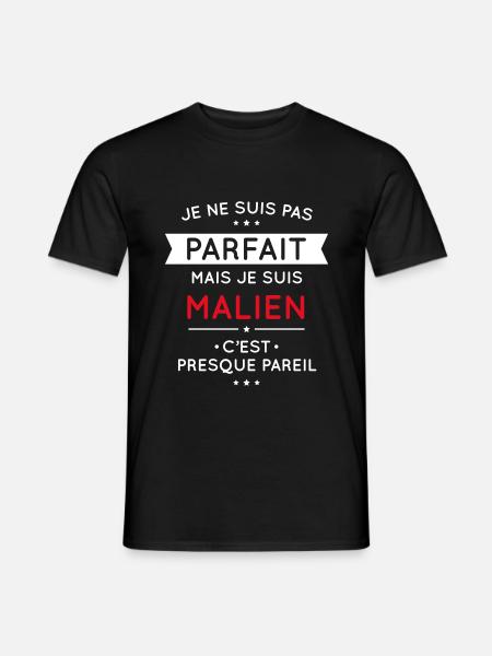 Je ne suis pas parfait mais je suis Malien - T-shirt homme - noir