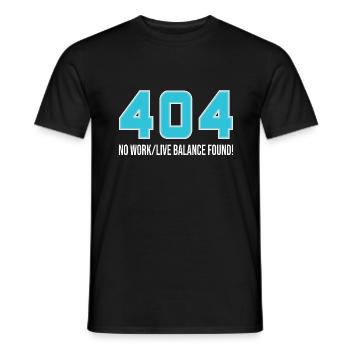 404 - No work / life balance found - IT - Men's T-Shirt - black - Front - AI Model Male 178 light (178cm)
