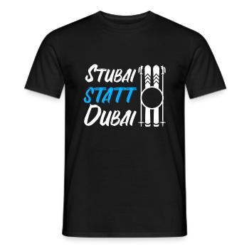Stubaital statt Dubai Österreich Alpen Ski Tirol - Männer T-Shirt - Schwarz - Vorne - AI Model Male 178 light (178cm)
