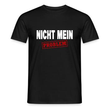 Lustig Sprüche Sarkasmus Ironie Nicht Mein Problem - Männer T-Shirt - Schwarz - Vorne - AI Model Male 178 light (178cm)