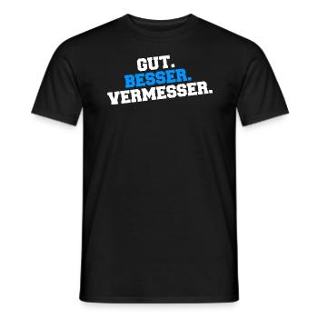 Gut Besser Vermesser Vermessungsingenieur Spruch - Männer T-Shirt - Schwarz - Vorne - AI Model Male 178 light (178cm)