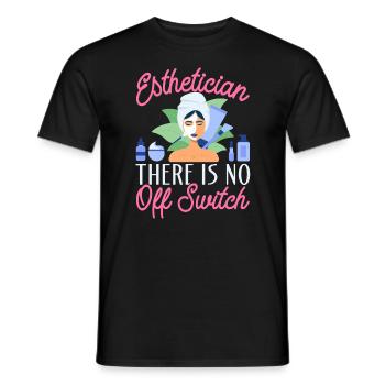 Beautician EstheticianThere's No - Männer T-Shirt - Schwarz - Vorne - AI Model Male 178 light (178cm)