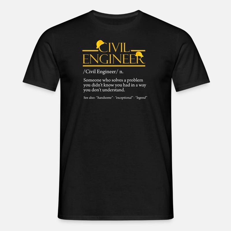 Civil Engineer Profession Study Spruch - Men's T-Shirt - black