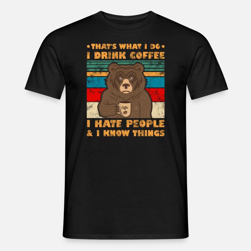 That's What I Do I Drink Coffee Bear Retro - Männer T-Shirt - Schwarz